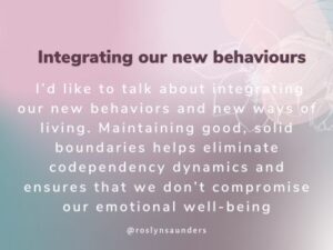 Integrating our new behaviours