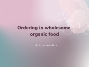 Ordering in wholesome organic food